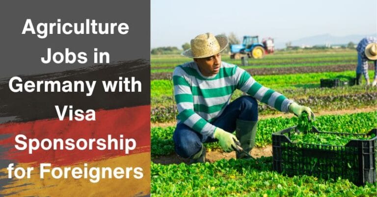 Agriculture Jobs in Germany with Visa Sponsorship for Foreigners