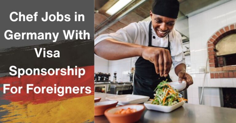 Chef Jobs in Germany With Visa Sponsorship For Foreigners