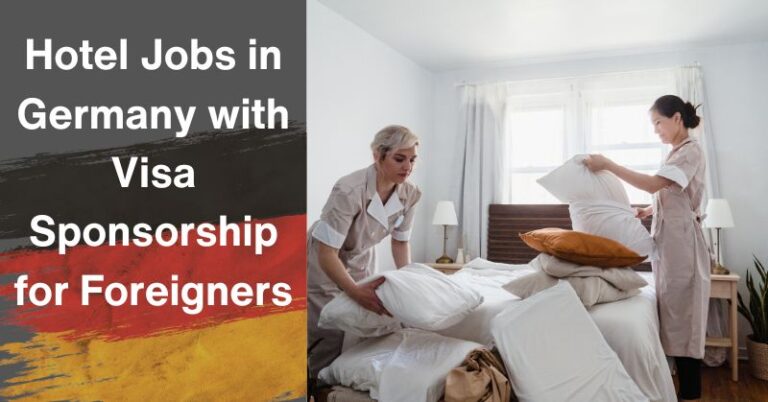 Hotel Jobs in Germany with Visa Sponsorship for Foreigners