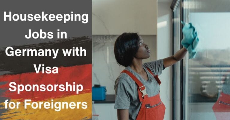 Housekeeping Jobs in Germany with Visa Sponsorship for Foreigners
