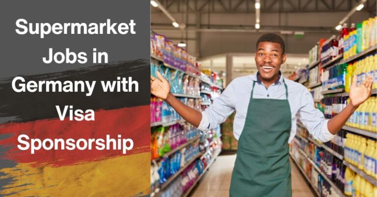 Supermarket Jobs in Germany with Visa Sponsorship